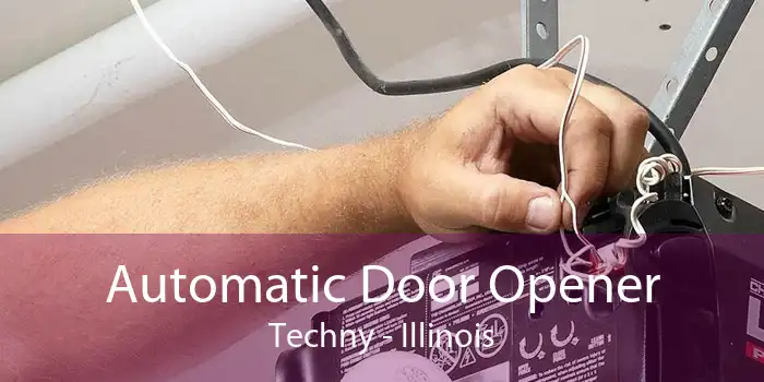 Automatic Door Opener Techny - Illinois