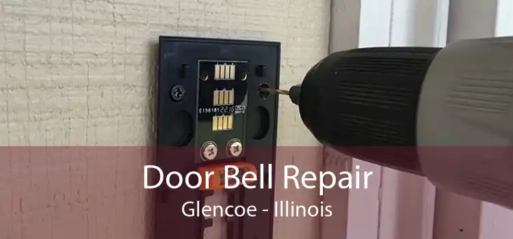 Door Bell Repair Glencoe - Illinois