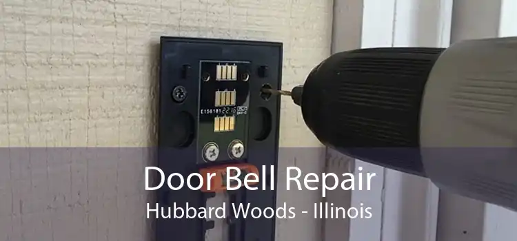 Door Bell Repair Hubbard Woods - Illinois