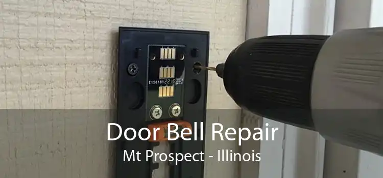 Door Bell Repair Mt Prospect - Illinois