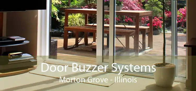 Door Buzzer Systems Morton Grove - Illinois