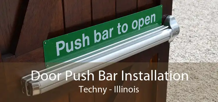 Door Push Bar Installation Techny - Illinois