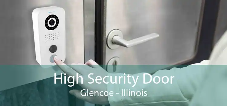 High Security Door Glencoe - Illinois