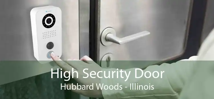 High Security Door Hubbard Woods - Illinois