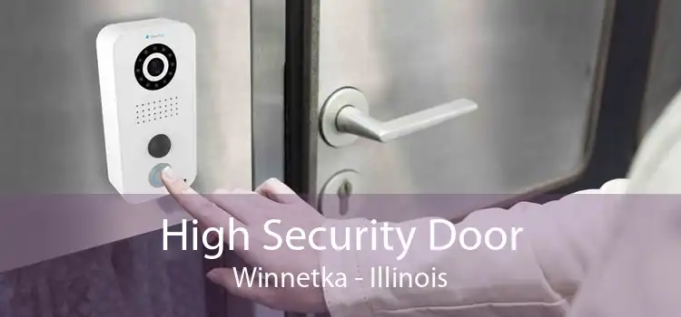 High Security Door Winnetka - Illinois