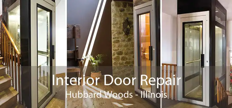 Interior Door Repair Hubbard Woods - Illinois