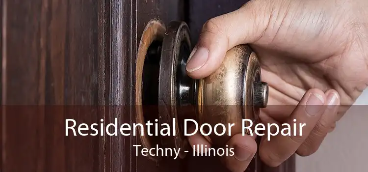 Residential Door Repair Techny - Illinois