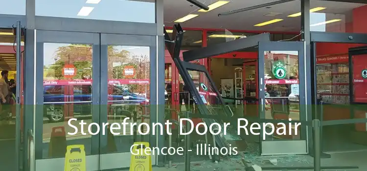 Storefront Door Repair Glencoe - Illinois