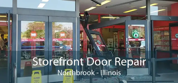 Storefront Door Repair Northbrook - Illinois